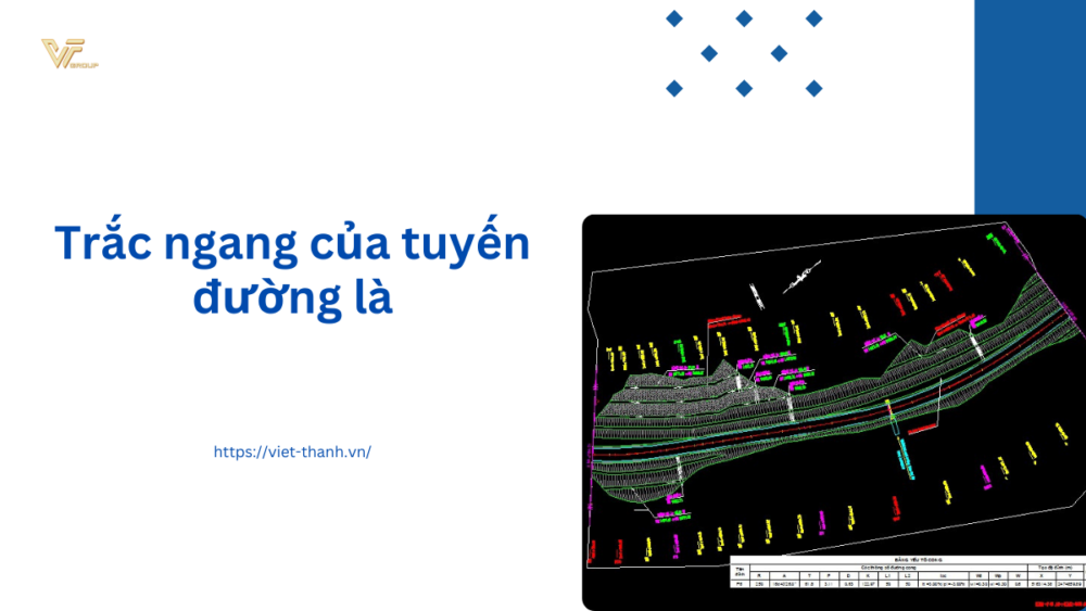 Trắc ngang của tuyến đường là