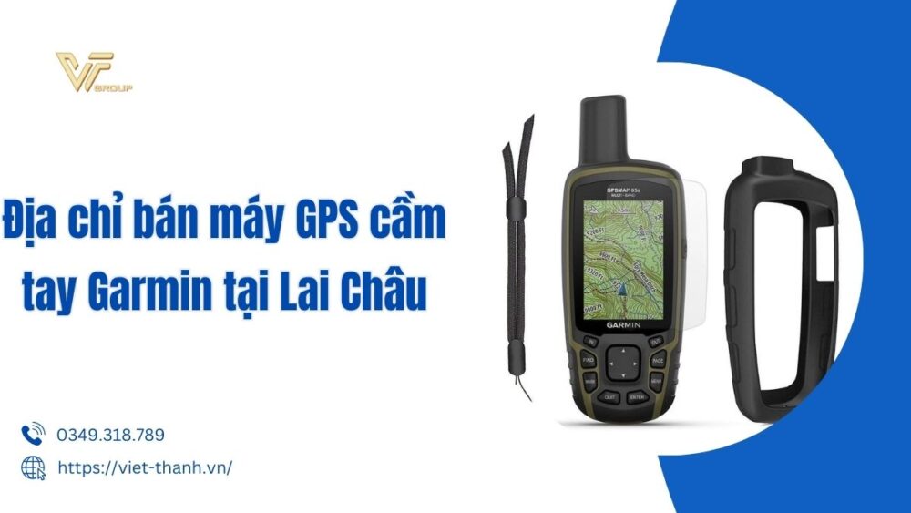 Địa chỉ bán máy GPS cầm tay Garmin tại Lai Châu