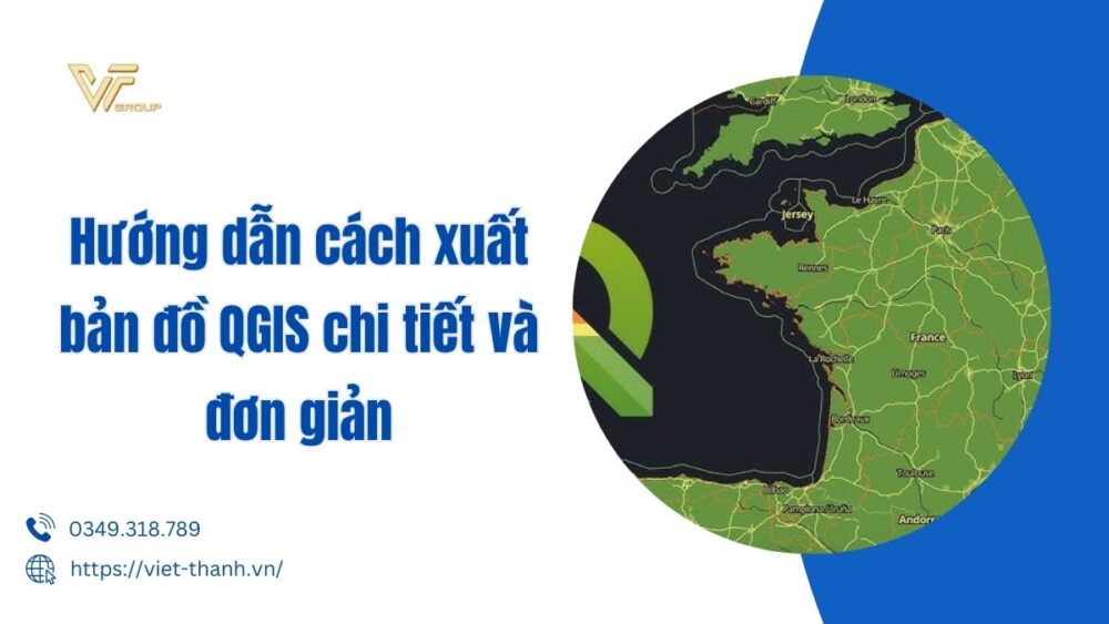 Cách xuất bản đồ QGIS