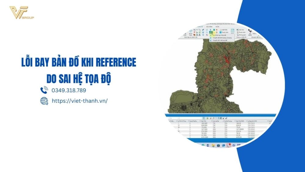 Lỗi Bay Bản đồ Khi Reference Do Sai Hệ Tọa độ