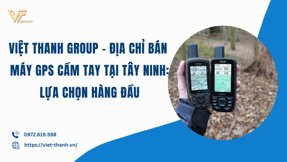 Dia-chi-ban-may-gps-cam-tay-tai-tay-ninh