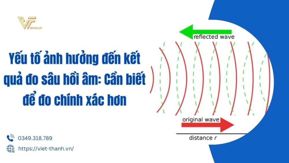 yếu tố ảnh hưởng đến kết quả đo sâu hồi âm