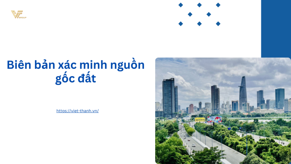 Biên bản xác minh nguồn gốc đất