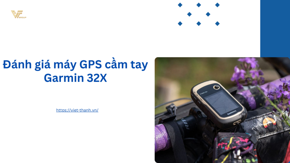 Đánh giá máy GPS cầm tay Garmin 32X