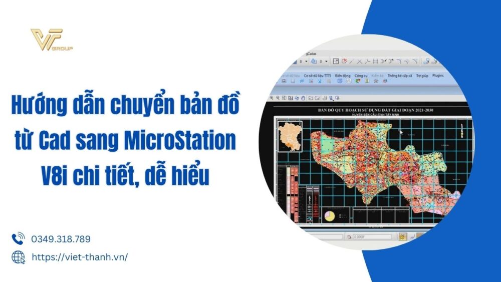 Hướng Dẫn Chuyển Bản đồ Từ Cad Sang Microstation V8i Chi Tiết, Dễ Hiểu