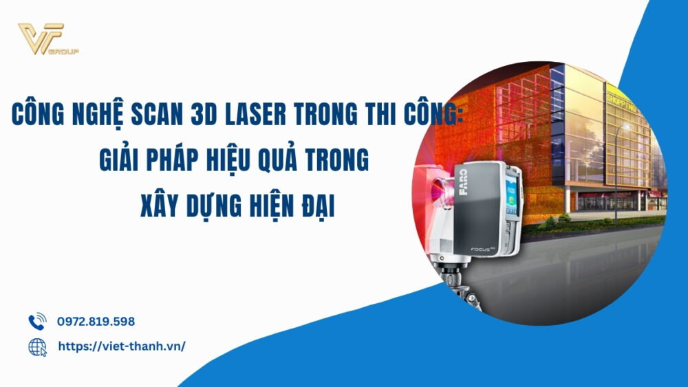 Cong-nghe-scan-3d-laser-trong-thi-cong