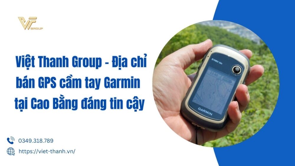 Địa chỉ bán GPS cầm tay Garmin tại Cao Bằng