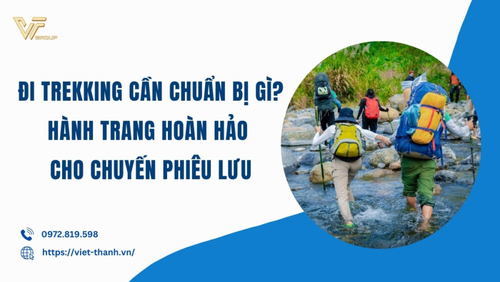 Di-trekking-can-chuan-bi-gi