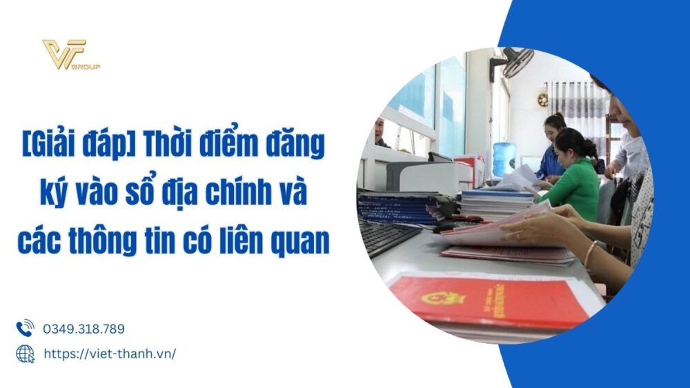 Thời điểm đăng ký vào sổ địa chính