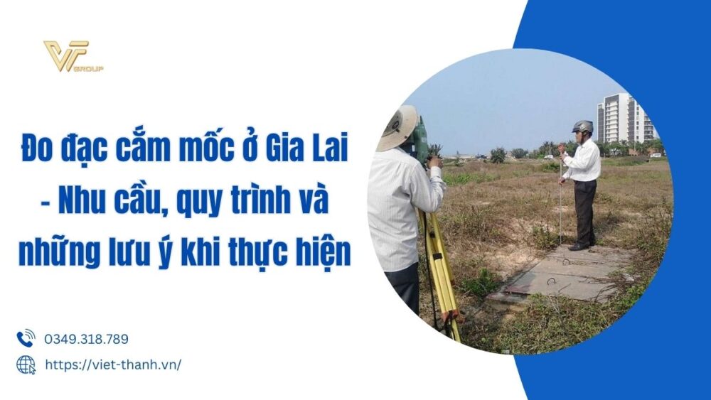 đo đạc cắm mốc ở gia lai