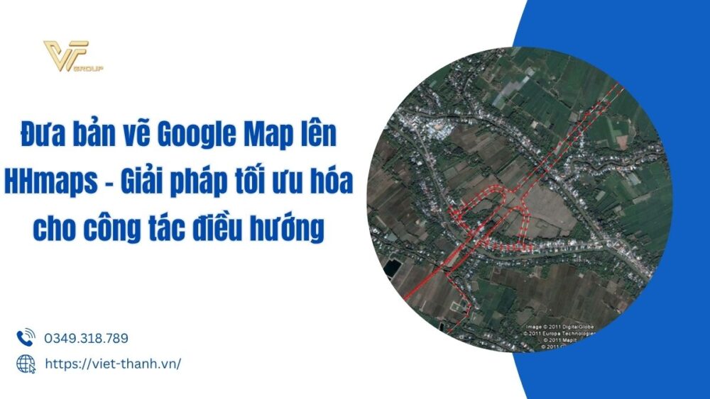 Đưa bản vẽ google map lên HHmaps