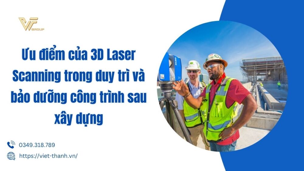 Ưu điểm của 3D Laser Scanning