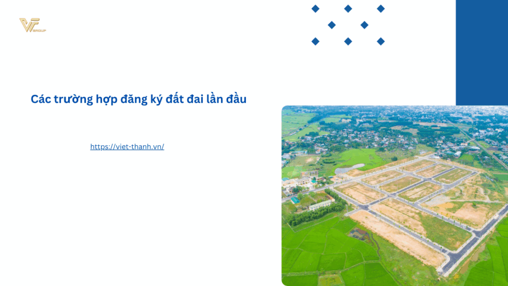 Các trường hợp đăng ký đất đai lần đầu