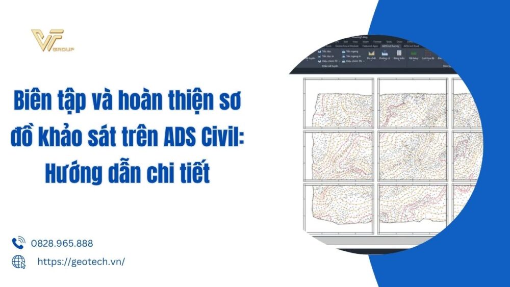 Biên tập và hoàn thiện sơ đồ khảo sát trên ADS Civil