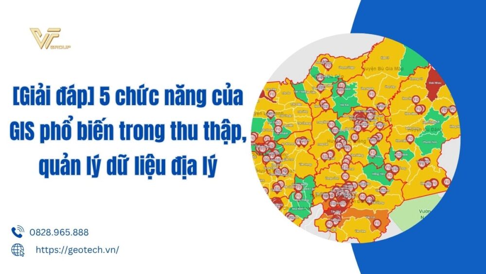 chức năng của bản đồ GIS