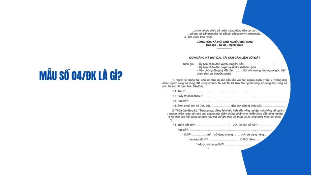 Mẫu số 04/ĐK là gì?
