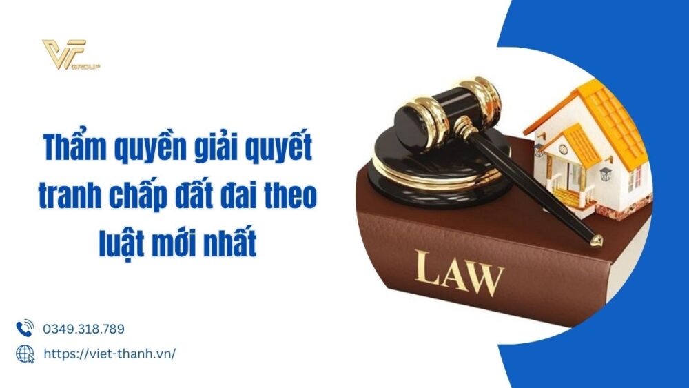 Thẩm quyền giải quyết tranh chấp đất đai