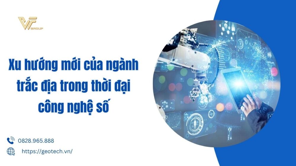 Xu hướng mới của ngành Trắc địa