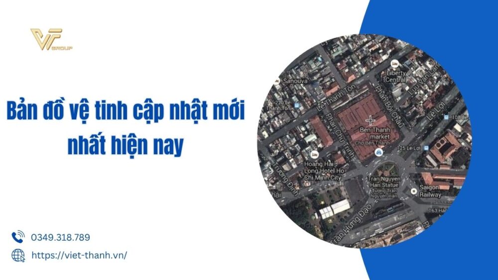 bản đồ vệ tinh cập nhật mới nhất