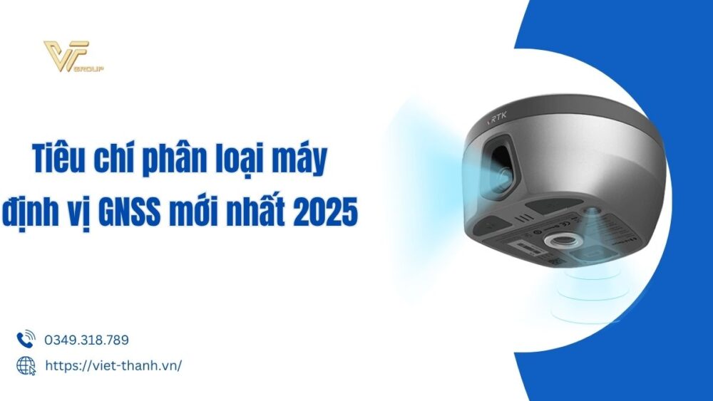 tiêu chí phân loại máy định vị GNSS