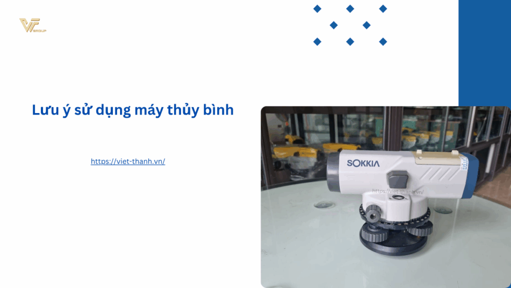 Lưu ý sử dụng máy thủy bình