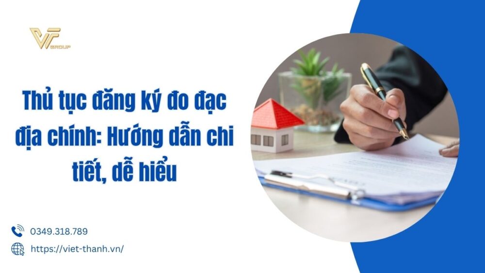 Thủ Tục đăng Ký đo đạc địa Chính Hướng Dẫn Chi Tiết, Dễ Hiểu