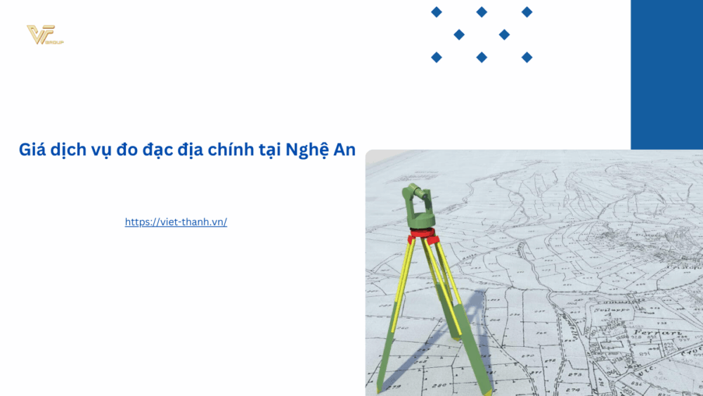 Giá dịch vụ đo đạc địa chính tại Nghệ An