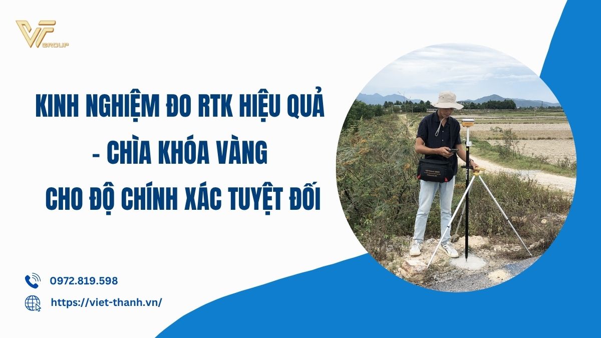 Kinh nghiệm đo RTK hiệu quả - Chìa khóa vàng cho độ chính xác tuyệt đối 3 Kinh-nghiem-do-rtk-hieu-qua