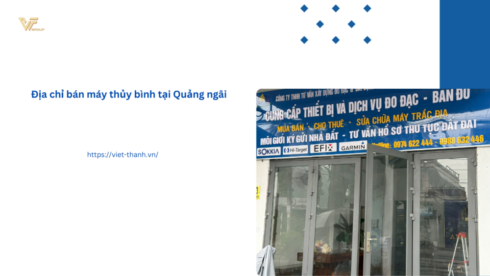 Địa chỉ bán máy thủy bình tại Quảng Ngãi