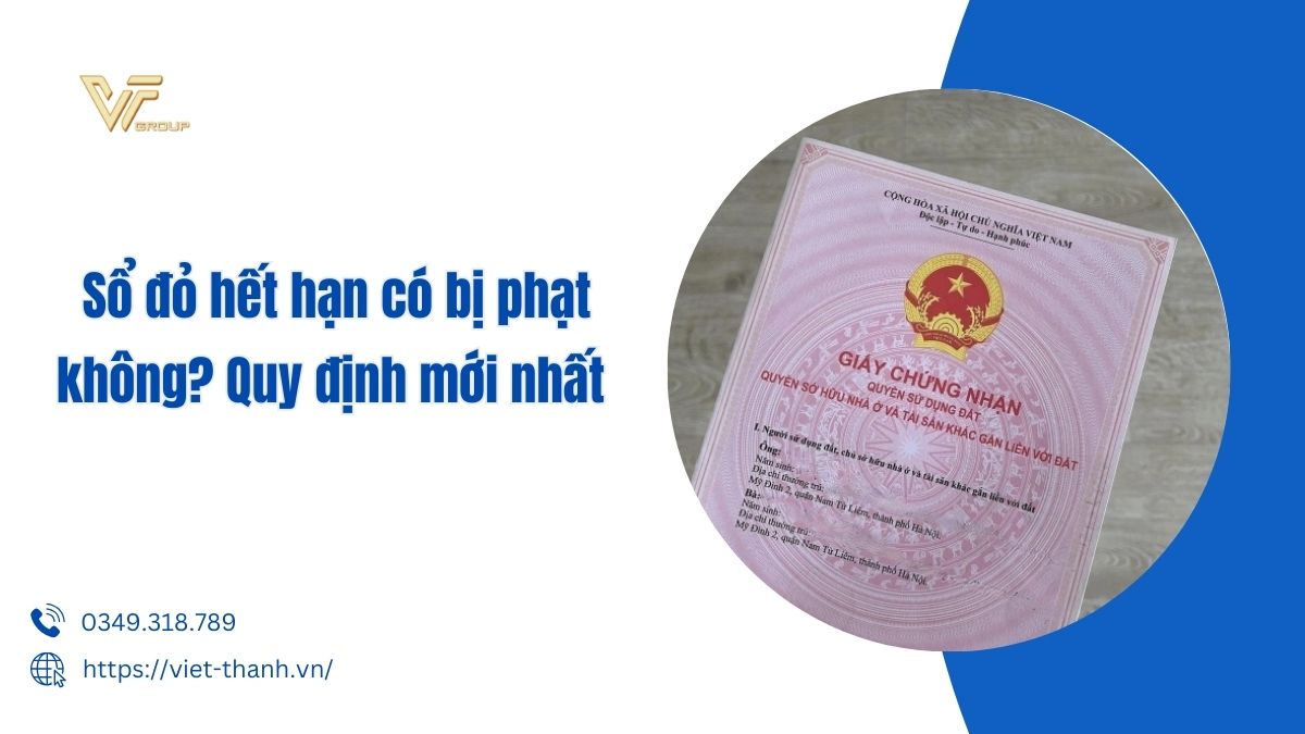 Sổ đỏ hết hạn có bị phạt không