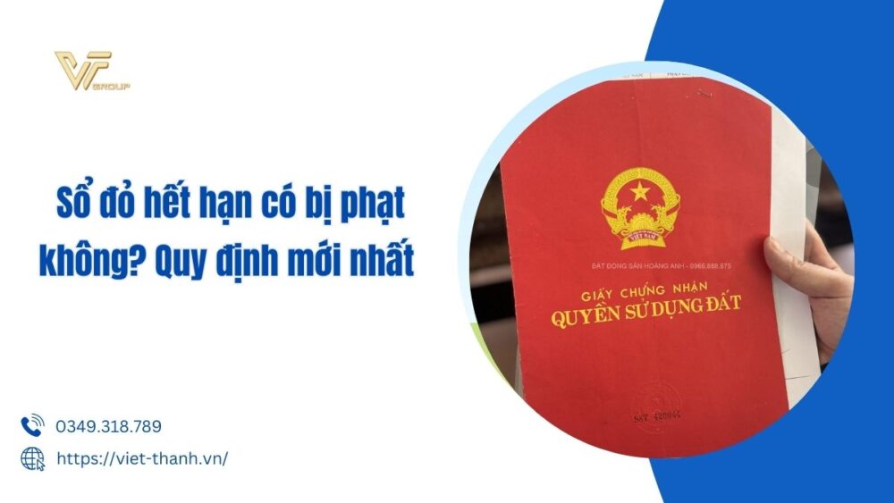 Sổ đỏ hết hạn có bị phạt không